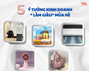 5 ý tưởng kinh doanh "làm giàu" mùa hè