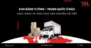 Kho Bằng Tường ở đâu. Chức năng và thời gian vận chuyển chi tiết