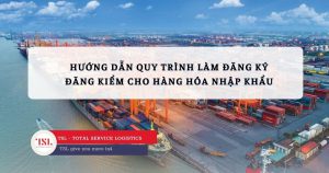 thủ tục làm đăng ký đăng kiểm cho hàng nhập khẩu