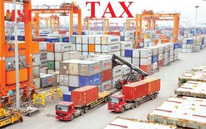 Các loại thuế xuất khẩu và thuế nhập khẩu mà bạn cần biết
