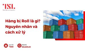Hàng bị Roll là gì? Nguyên nhân và cách xử lý