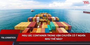 Màu sắc container trong vận chuyển có ý nghĩa như thế nào