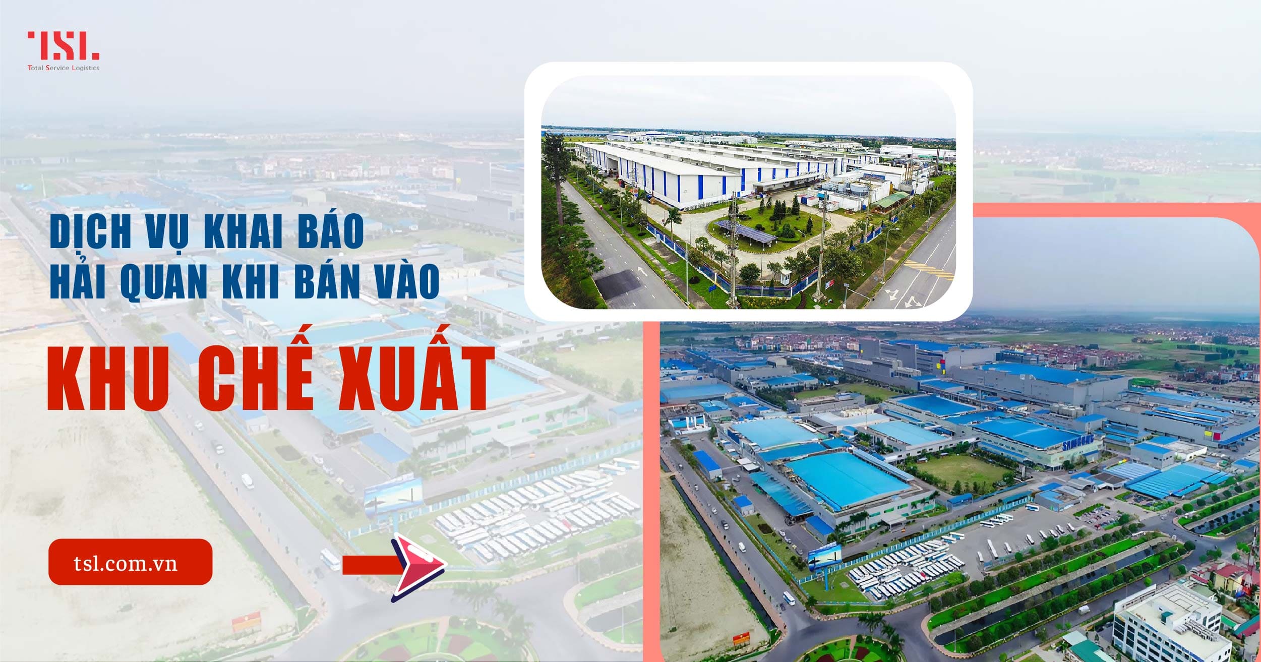 Dịch vụ khai báo hải quan vào khu chế xuất