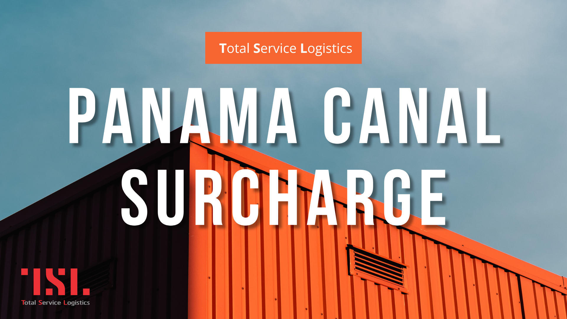 Panama Canal Surcharge Là Gì?