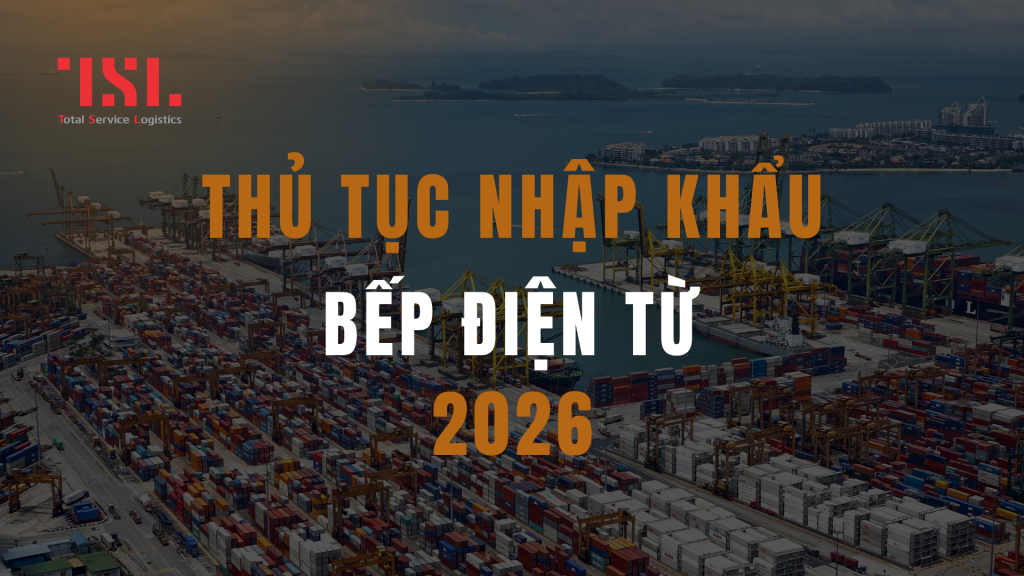 Chính sách nhập khẩu bếp điện từ