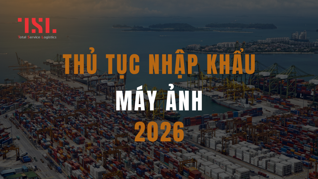 Chính sách nhập khẩu máy ảnh